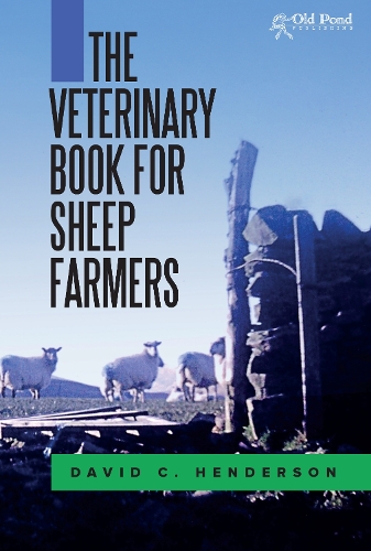 Паперова книга «The Veterinary Book for Sheep Farmers», автор Девід К. Гендерсон - фото №1