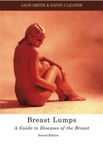 Бумажная книга «Breast Lumps: A guide to diseases of the breast», авторов Джейн Смит, Дэвид Липер - фото №1