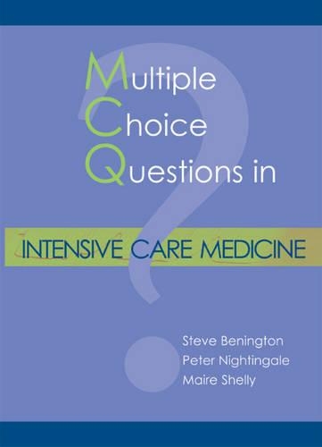 Бумажная книга «MCQs in Intensive Care Medicine», авторов Майр Шелли, Питер Найтингейл, Стив Бенингтон - фото №1