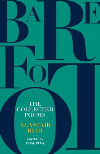 Бумажная книга «Barefoot: The Collected Poems of Alastair Reid», автор Аластер Рид - фото №1