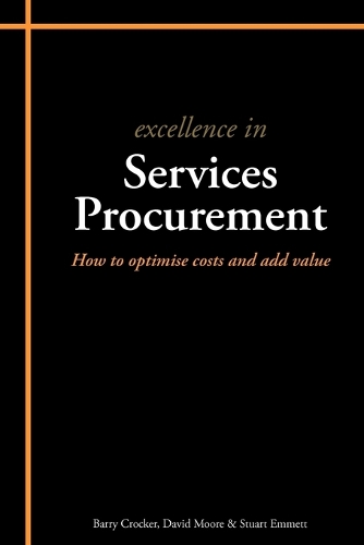 [object Object] «Excellence in Services Procurement: How to How to Optimise Costs and Add Value», авторов Барри Крокер, Дэвид Мур, Стюарт Эмметт - фото №1