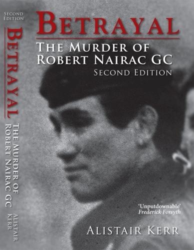 Бумажная книга «Betrayal: The Murder of Robert Nairac GC», автор Алистер Керр - фото №1