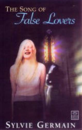 Бумажная книга «Song of False Lovers», автор Сильви Жермен - фото №1