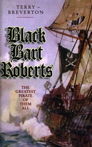 Паперова книга «Black Bart Roberts - The Greatest Pirate of Them All», автор Террі Бревертон - фото №1
