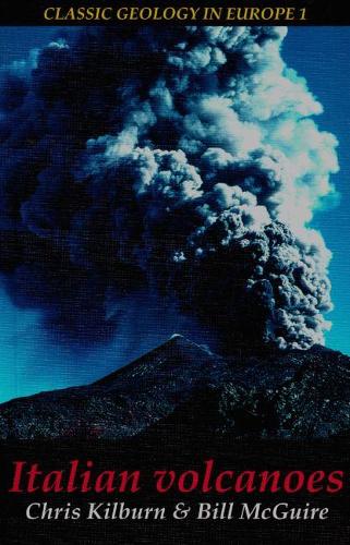 Бумажная книга «Italian Volcanoes», автор Кристофер Дж. Килберн - фото №1