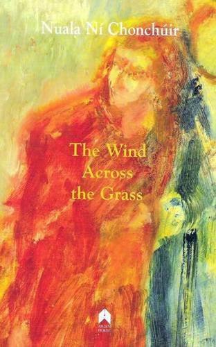 Бумажная книга «The Wind Across the Grass: Short Stories», автор Нуала Ни Чончуир - фото №1