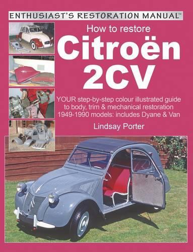 Бумажная книга «Citroen 2cv, Enthusiast’s Restoration Manual», автор Линдси Портер - фото №1