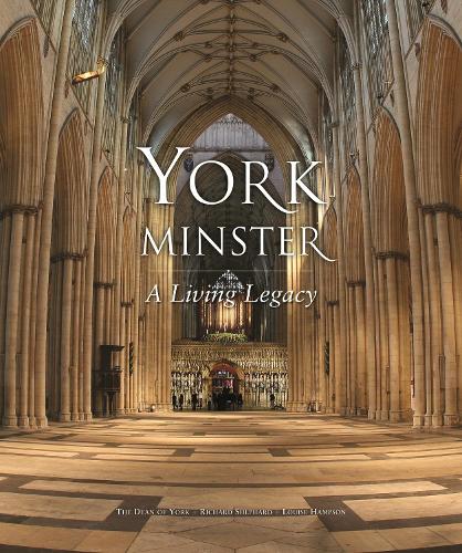 Бумажная книга «York Minster: A Living Legacy», автор Ричард Шепард - фото №1