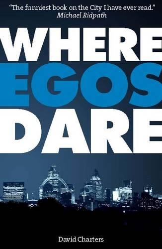 Паперова книга «Where Egos Dare», автор Девід Чартерс - фото №1