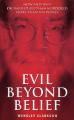 Бумажная книга «Evil Beyond Belief», автор Венсли Кларксон - фото №1