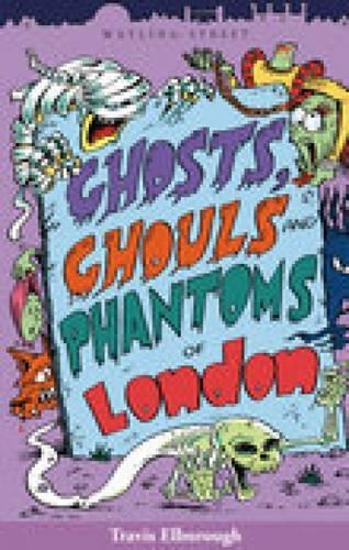 Паперова книга «Ghosts, Ghouls and Phantoms of London», автор Тревіс Елборо - фото №1