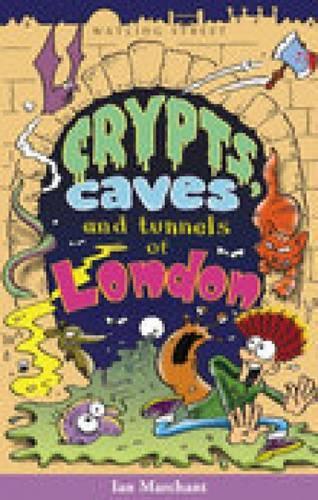 Бумажная книга «Crypts, Caves and Tunnels of London», автор Иэн Марчент - фото №1