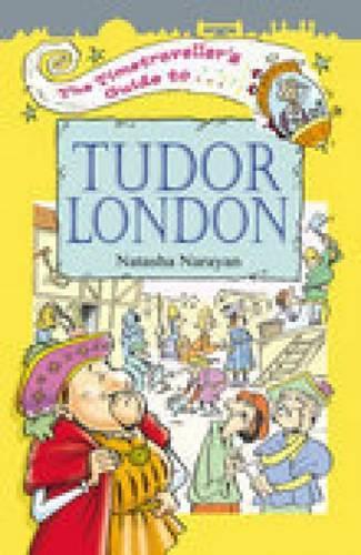 Бумажная книга «The Timetraveller's Guide to Tudor London», автор Наташа Нараян - фото №1