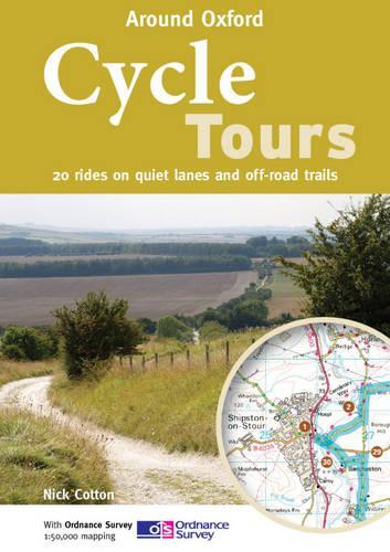 Бумажная книга «Cycle Tours Around Oxford: 20 Rides on Quiet Lanes and Off-road Trails», автор Ник Коттон - фото №1