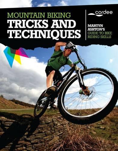 Паперова книга «Mountain Biking Tricks and Techniques», автор Мартін Ештон - фото №1