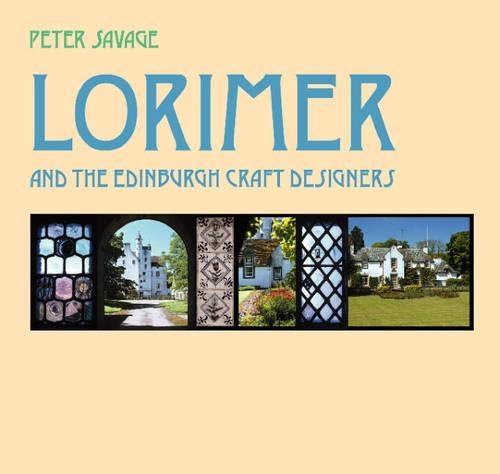 Бумажная книга «Lorimer and the Edinburgh Craft Designers», автор Питер Д. Сэведж - фото №1
