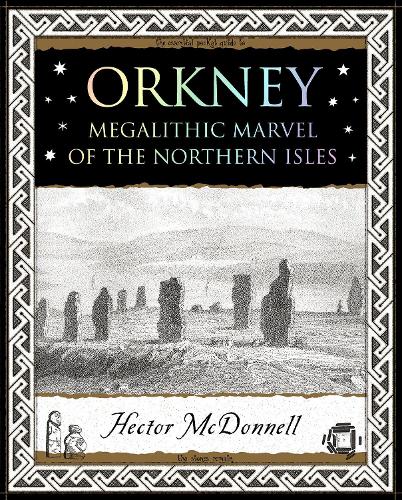 Паперова книга «Orkney: Megalithic Marvel of the Northern Isles», автор Гектор МакДоннелл - фото №1