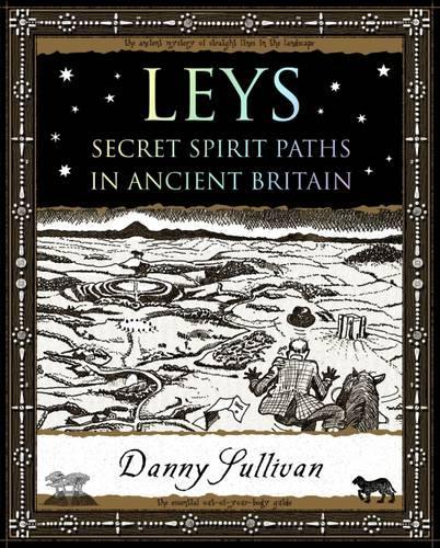 Бумажная книга «Leys: Secret Spirit Paths in Ancient Britain», автор Д.П. Салливан - фото №1