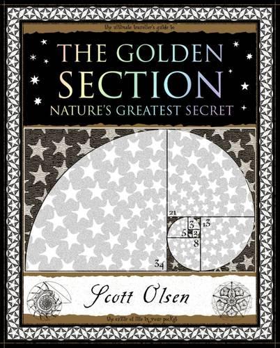 Бумажная книга «Golden Section: Nature's Greatest Secret», автор Скотт Олсен - фото №1