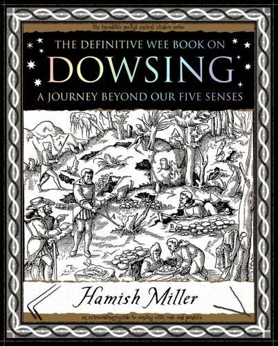 Бумажная книга «Dowsing: A Journey Beyond Our Five Senses», автор Хэмиш Миллер - фото №1