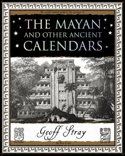 [object Object] «Mayan and Other Ancient Calendars», автор Джефф Стрей - фото №1