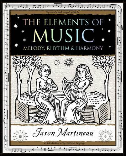 Бумажная книга «The Elements of Music: Melody, Rhythm and Harmony», автор Джейсон Мартино - фото №1