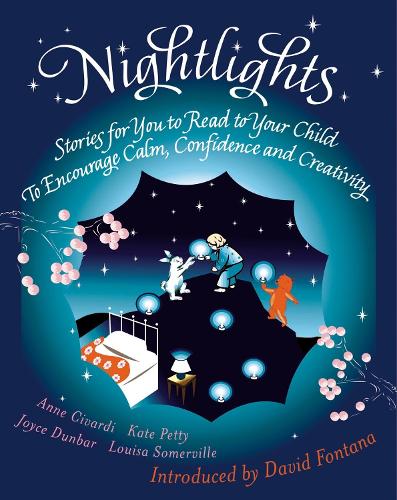 Бумажная книга «Nightlights: Stories for You to Read to Your Child - To Encourage Calm, Confidence and Creativity», авторов Джойс Данбар, Кейт Петти - фото №1