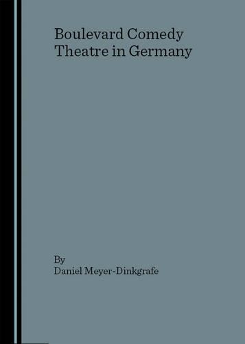 Бумажная книга «Boulevard Comedy Theatre in Germany», автор Даниэль Мейер-Динкграф - фото №1