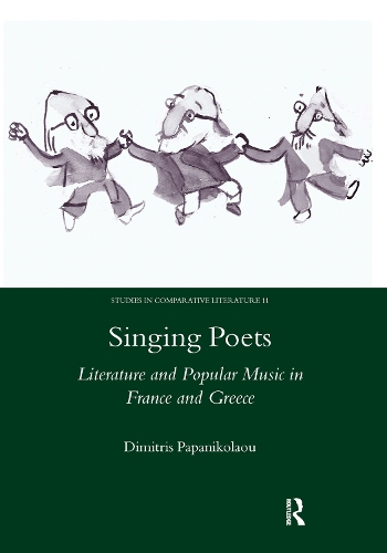 Бумажная книга «Singing Poets: Literature and Popular Music in France and Greece (1945-1975)», автор Димитрис Папаниколау - фото №1