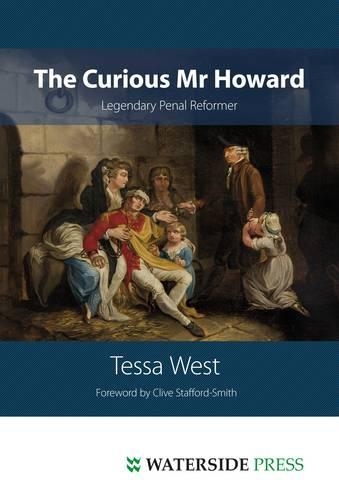Паперова книга «The Curious Mr Howard: Legendary Prison Reformer», автор Тесса Вест - фото №1