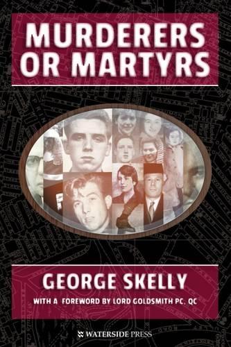 Бумажная книга «Murderers or Martyrs», автор Джордж Скелли - фото №1