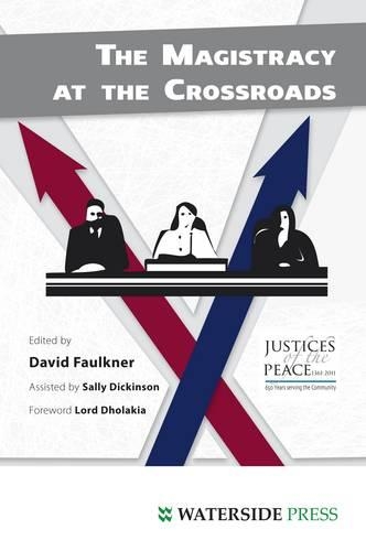 Паперова книга «The Magistracy at the Crossroads», авторів Девід Фолкнер, Саллі Дікінсон - фото №1