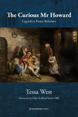 Паперова книга «The Curious Mr Howard: Legendary Prison Reformer», автор Тесса Вест - фото №1