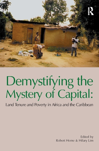 Бумажная книга «Demystifying the Mystery of Capital: Land Tenure & Poverty in Africa and the Caribbean» - фото №1