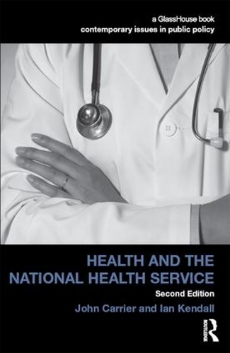 Паперова книга «Health and the National Health Service», авторів Ієн Кендалл, Джон Керріер - фото №1