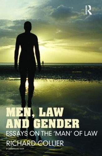 Паперова книга «Men, Law and Gender: Essays on the ‘Man’ of Law», автор Річард Колльєр - фото №1