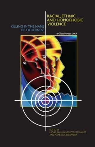 Бумажная книга «Racial, Ethnic, and Homophobic Violence: Killing in the Name of Otherness» - фото №1