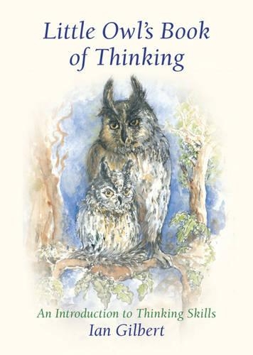 Паперова книга «Little Owl's Book of Thinking: An Introduction to Thinking Skills», автор Ієн Гілберт - фото №1