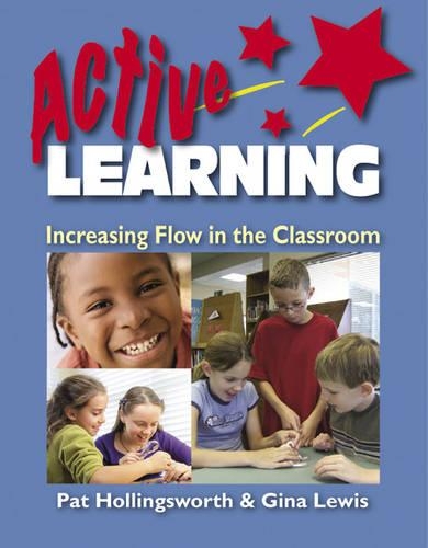 Паперова книга «Active Learning: Increasing Flow in the Classroom», авторів Джина Льюїс, Патриція Холлінгсворт - фото №1