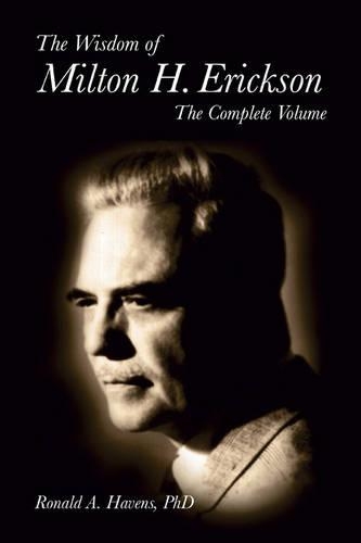 [object Object] «The Wisdom of Milton H Erickson: Complete Volume», автор Рональд Хейвенс - фото №1