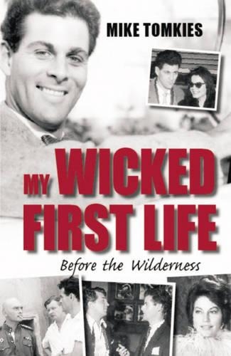 Бумажная книга «My Wicked First Life: Before the Wilderness», автор Майк Томкис - фото №1