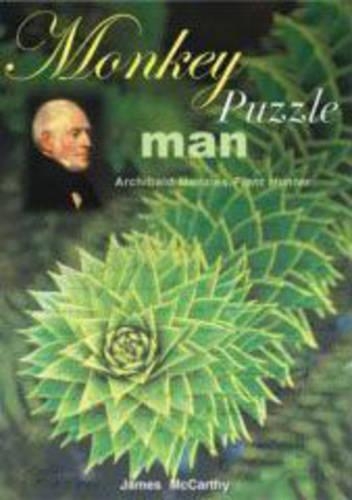 Паперова книга «Monkey Puzzle Man: Archibald Menzies, Plant Hunter», автор Джеймс Маккарті - фото №1