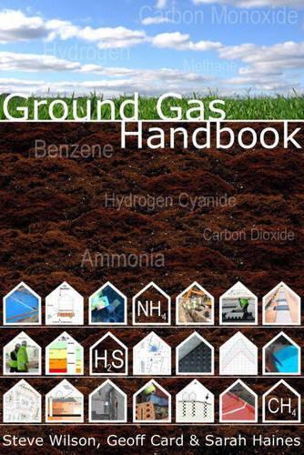 Бумажная книга «Ground Gas Handbook», автор Стив Уилсон - фото №1