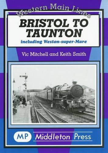 Паперова книга «Bristol to Taunton», авторів Кіт Сміт, Вік Мітчелл - фото №1