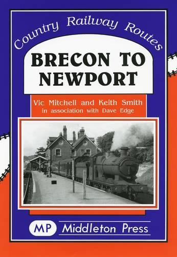 Паперова книга «Brecon to Newport», авторів Кевін Сміт, Вік Мітчелл - фото №1