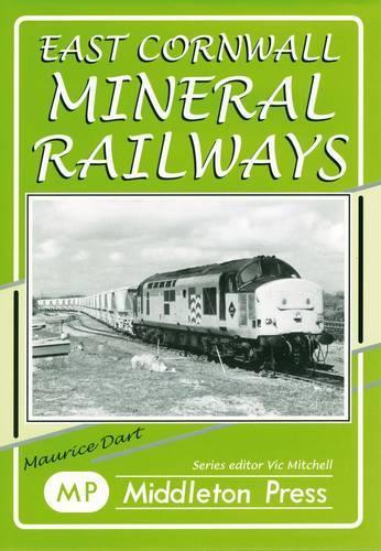 Паперова книга «East Cornwall Mineral Railways», автор Дарт Моріс - фото №1