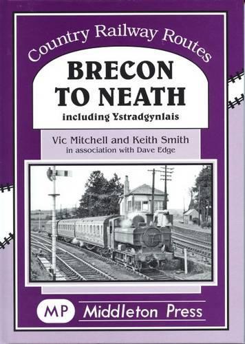 Паперова книга «Brecon to Neath: Including Ystradgynlais», автор Сміт Кіт - фото №1