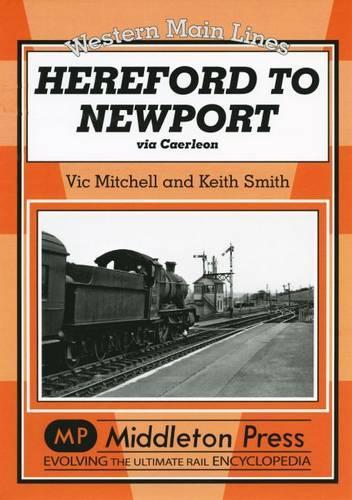Паперова книга «Hereford to Newport: Via Caerleon», авторів Кіт Сміт, Вік Мітчелл - фото №1