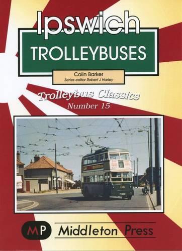 Паперова книга «Ipswich Trolleybuses», автор Колін Баркер - фото №1