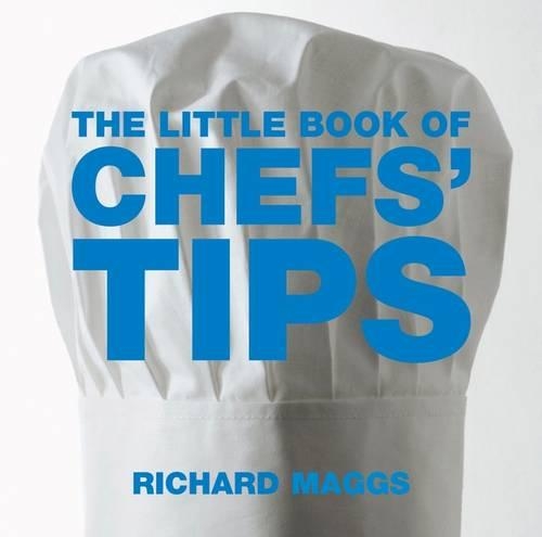 Паперова книга «The Little Book of Chefs' Tips», автор Річард Меггс - фото №1